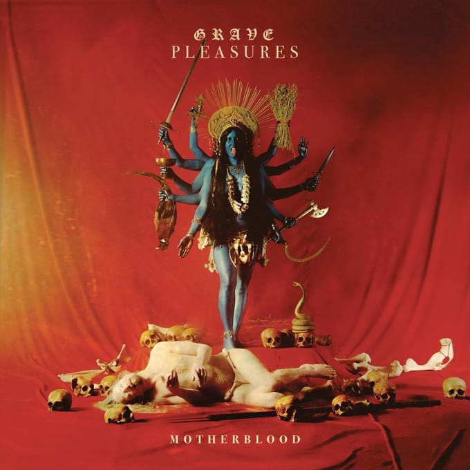 Motherblood - Grave Pleasures