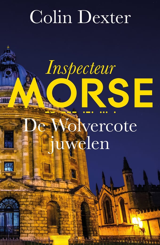De Wolvercote Juwelen - Inspecteur Morse - Colin Dexter