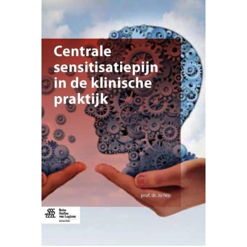 Centrale Sensitisatiepijn In De Klinische Praktijk - Jo Nijs