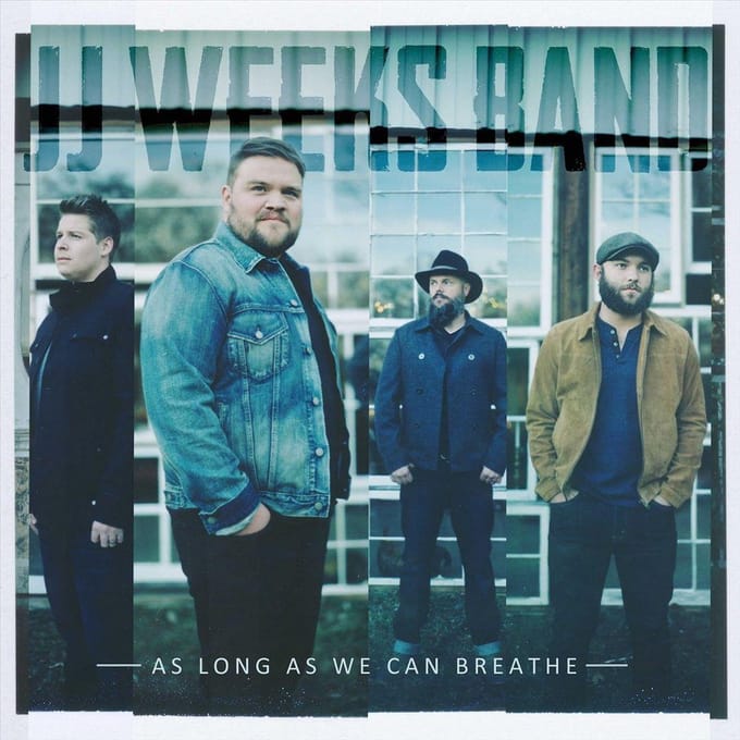 As Long As We Can Breathe - Jj Weeks -band-