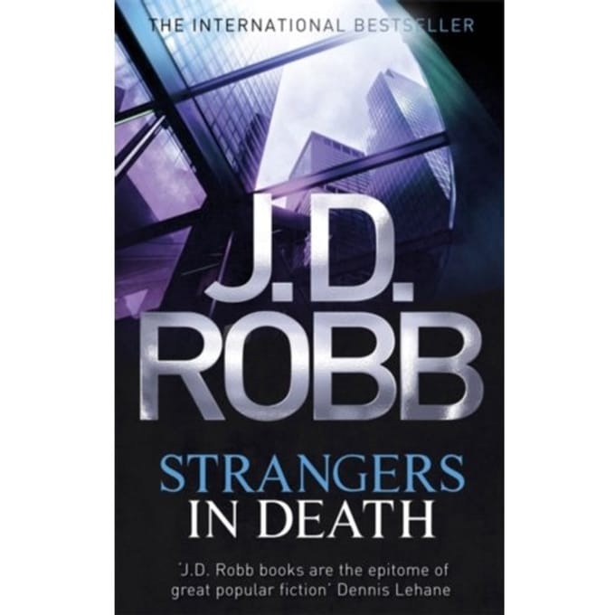 Strangers In Death - In Death - J. D. Robb