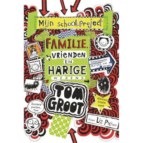 Familie, Vrienden En Harige Wezens - Tom Groot - Liz Pichon
