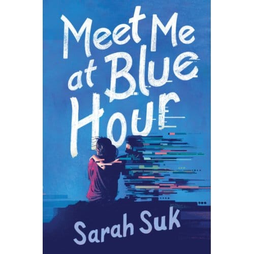 Meet Me At Blue Hour - Sarah Suk