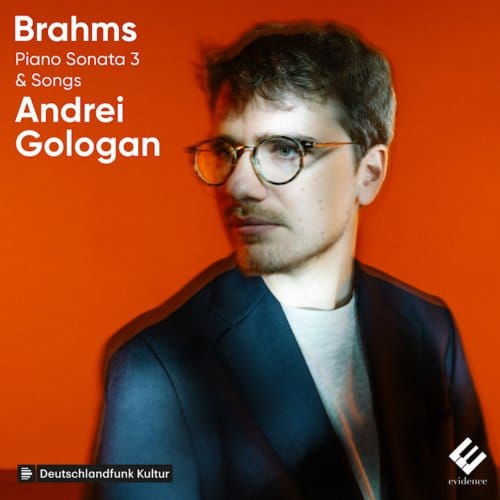 Andrei Gologan - Brahms: Piano Sonata No. 3 & Songs (CD)