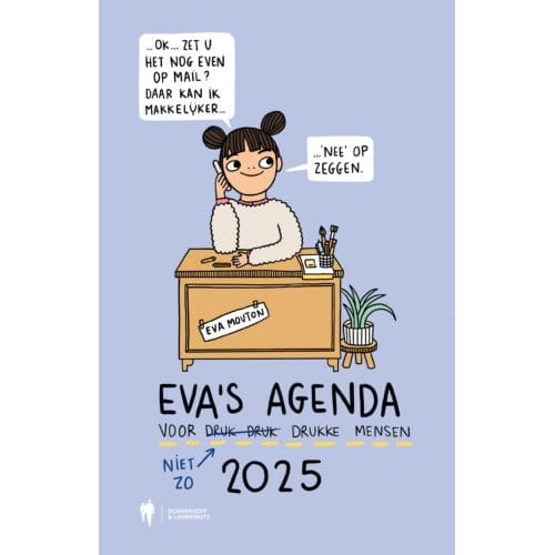 Eva's Agenda 2025 - Eva Mouton