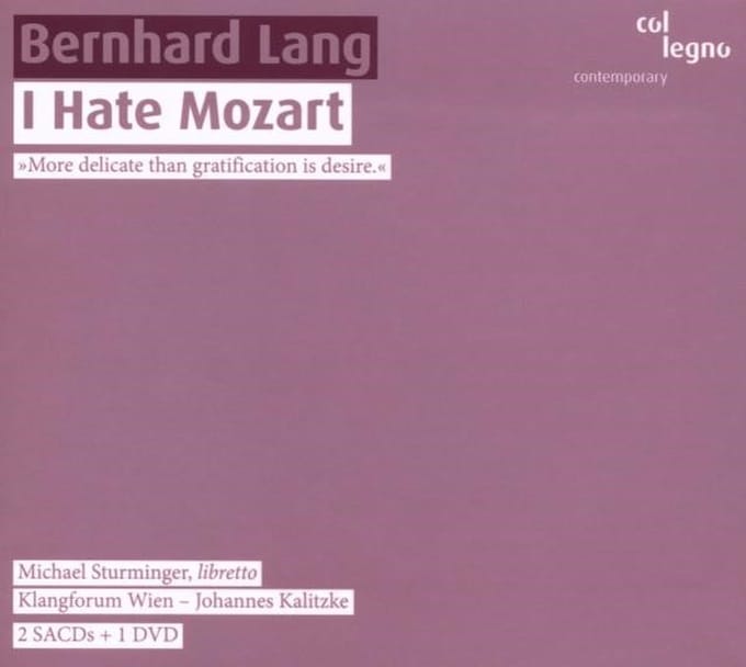 Michael Sturminger, Vokalensemble Nova, Klangforum Wien, Johannes Kalitzke - Lang: I Hate Mozart (3 DVD)