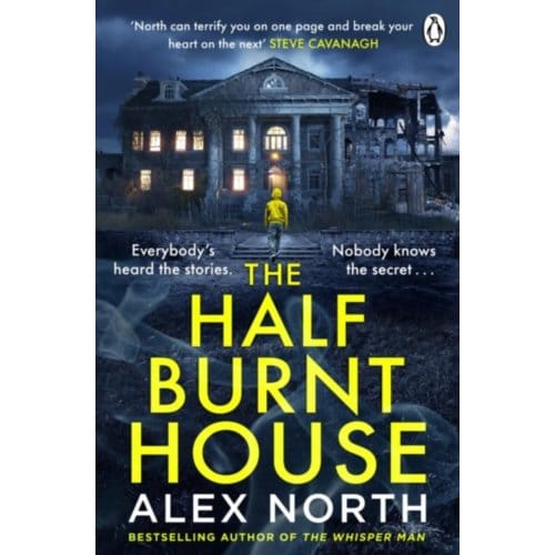 The Half Burnt House - Alex North