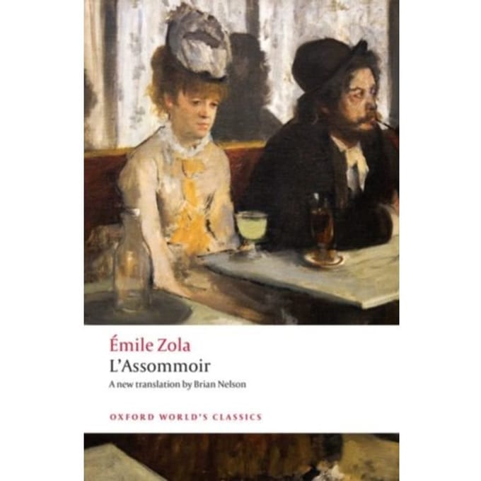 The Assommoir - Oxford World's Classics - Emile Zola