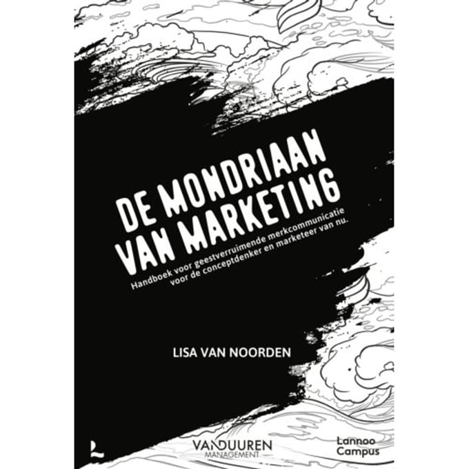 De Mondriaan Van Marketing - Lisa van Noorden