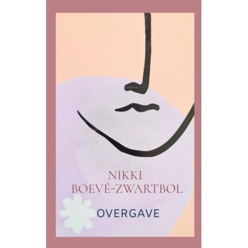 Overgave - Nikki Boevé-Zwartbol