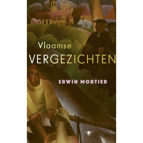 Vlaamse Vergezichten - Erwin Mortier