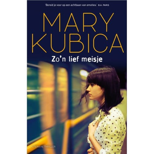Zo'n Lief Meisje - Mary Kubica