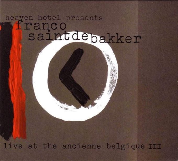 Franco Saint De Bakker - Live At The Ancienne Belgique III (CD)