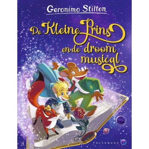 De Kleine Prins En De Droommusical (100) - Geronimo Stilton