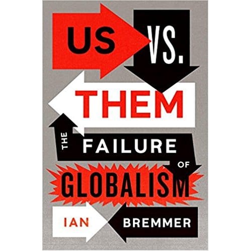 Us Vs. Them - Ian Bremmer