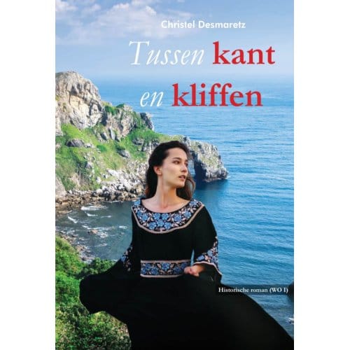 Tussen Kant En Kliffen - Christel Desmaretz