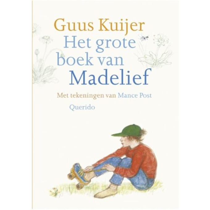 Het Grote Boek Van Madelief - Guus Kuijer
