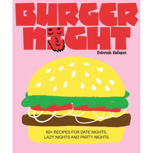 Burger Night - Night In - Deborah Kaloper