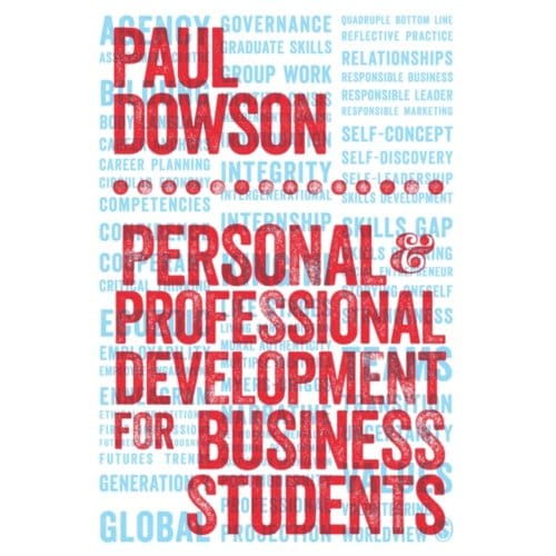 Personal And Professional Development For Business Students - Dowson