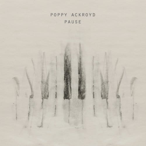 Poppy Ackroyd - Pause (CD)
