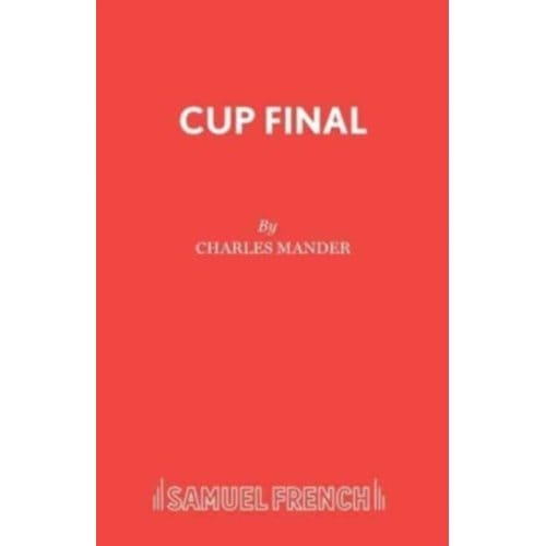 Cup Final - Acting Edition S. - Charles Mander