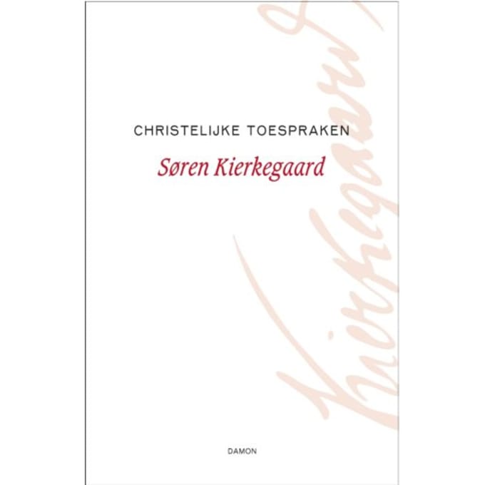 Christelijke Toespraken - Kierkegaard Werken - Søren Kierkegaard