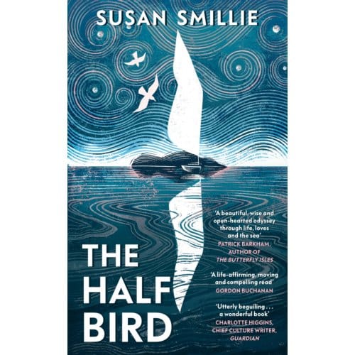 The Half Bird - Susan Smillie