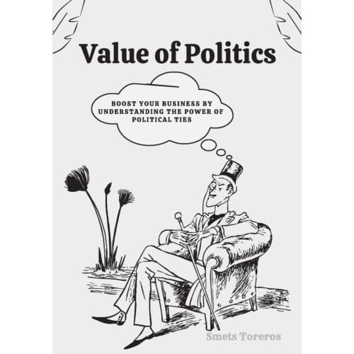 Value Of Politics - Smets Toreros