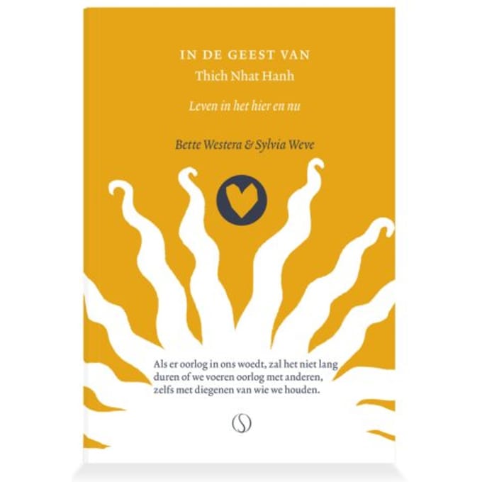 In De Geest Van Thich Nhat Hanh - In De Geest Van - Bette Westera
