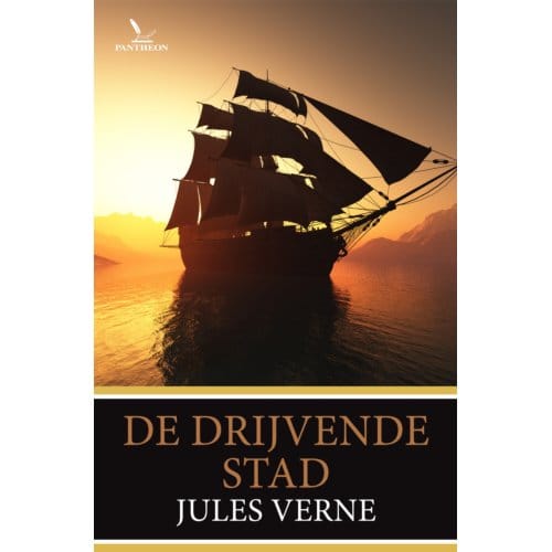 De Drijvende Stad - Jules Verne - Jules Verne