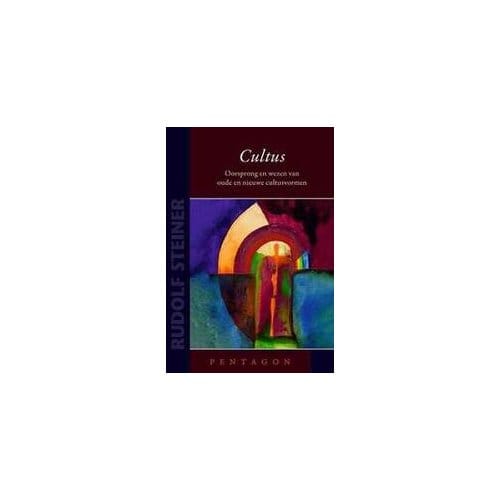 Cultus - Rudolf Steiner