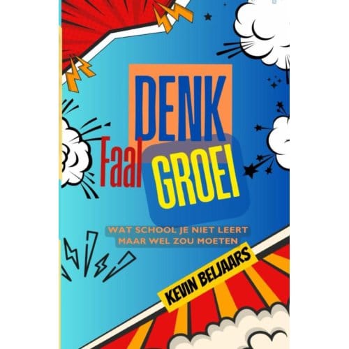 Denk Faal Groei - Kevin Beljaars