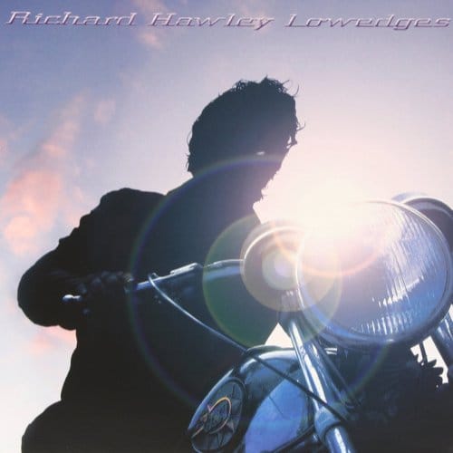 Lowedges - Richard Hawley