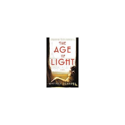 The Age Of Light - Whitney Scharer