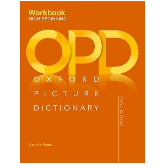Oxford Picture Dictionary: High Beginning Workbook - Adelson-Goldstein, Jayme