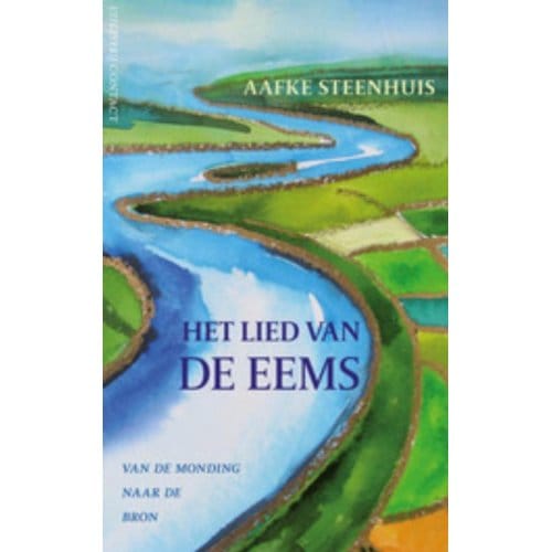 Het Lied Van De Eems - Aafke Steenhuis