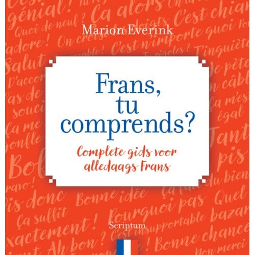Frans, Tu Comprends - Marion Everink