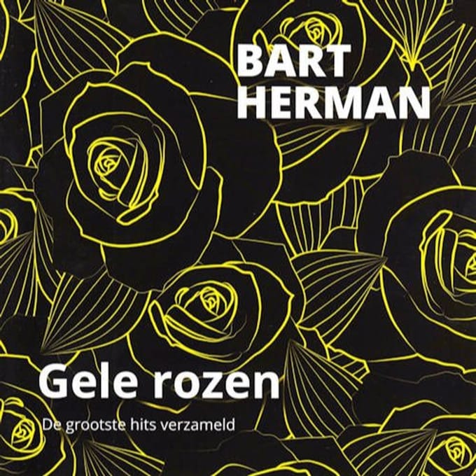 Gele Rozen (De Grootste Hits) - Bart Herman