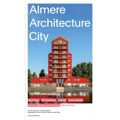Almere Architecture City - Ans Van Berkum