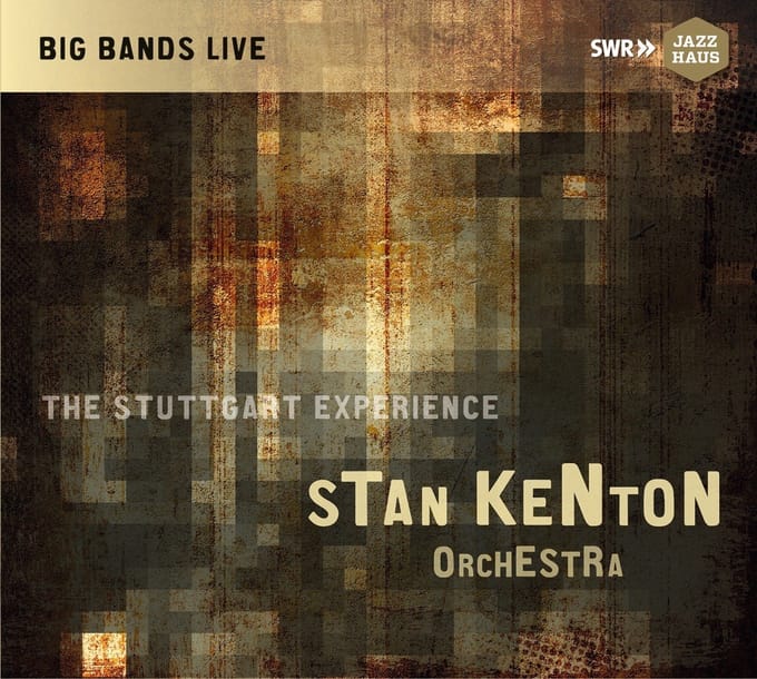 Stan Kenton And His Orchestra - The Stuttgart Experience (CD) (Remastered)