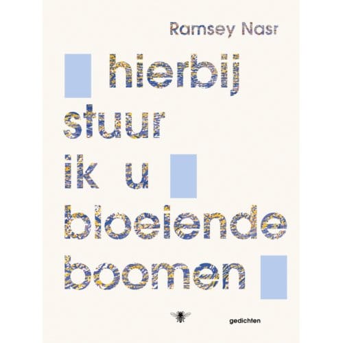 Hierbij Stuur Ik U Bloeiende Boomen - Ramsey Nasr