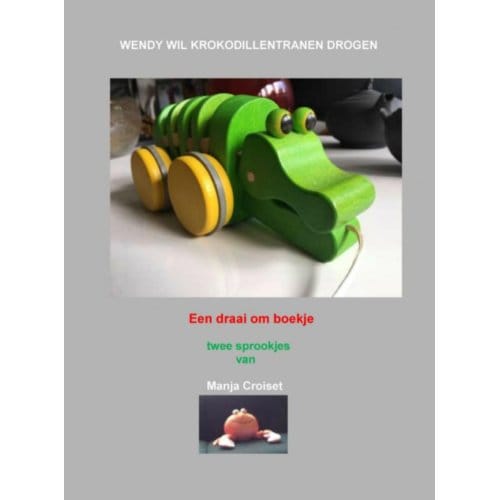 Wendy Wil Krokodillentranen Drogen. - Manja Croiset