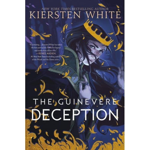 Guinevere Deception - Camelot Rising Trilogy - Kiersten White