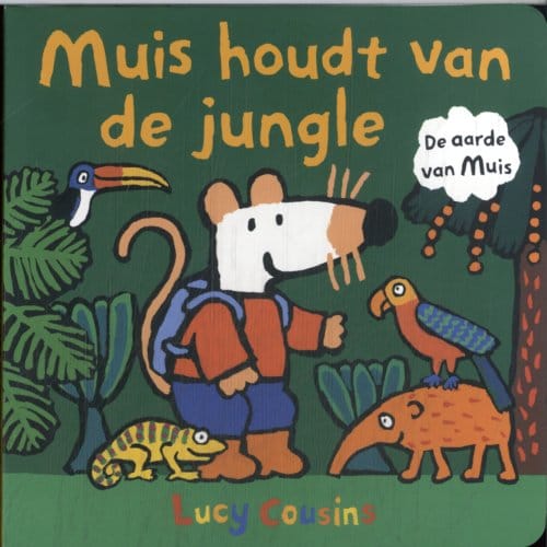 Muis Houdt Van De Jungle - Lucy Cousins