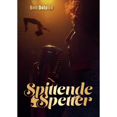 Spittende Spetter - Ben Dolphijn