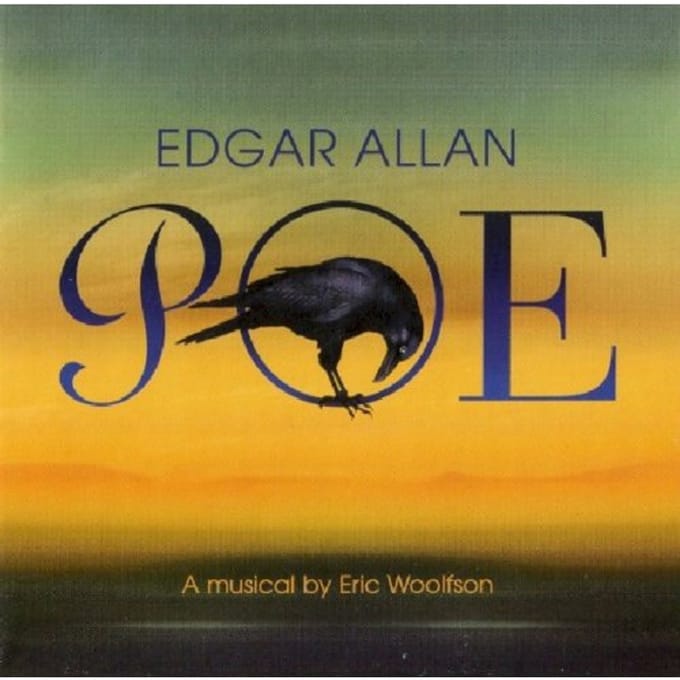 Edgar Allan Poe: A Musical - Eric Woolfson