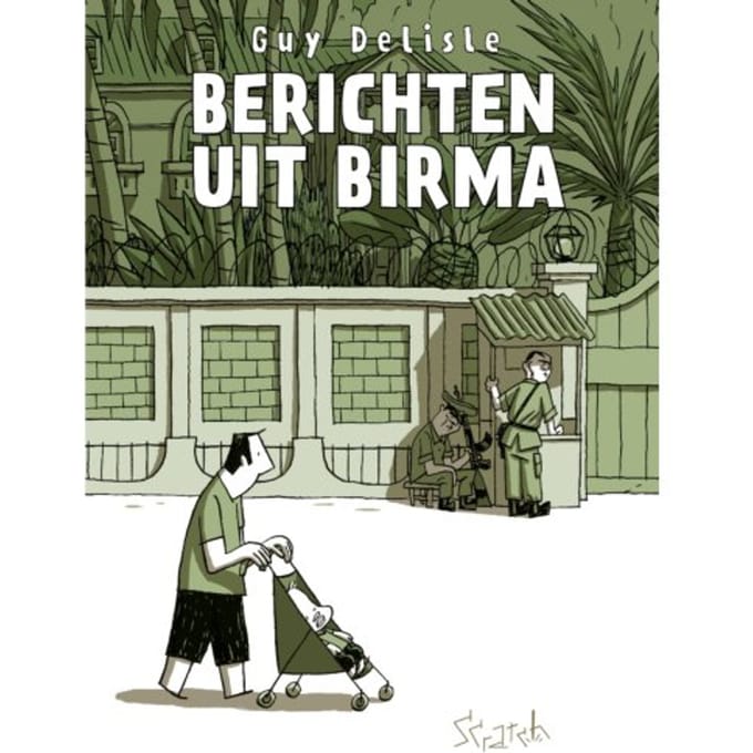 Berichten Uit Birma - Guy Delisle