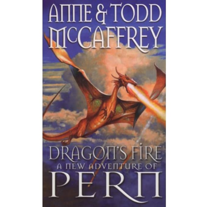 Dragon's Fire - The Dragon Books - Anne McCaffrey