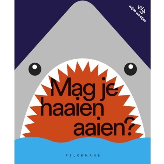 Mag Je Haaien Aaien? - Katrijn De Wit