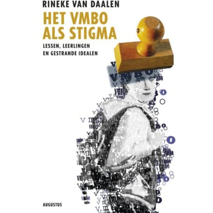 Het Vmbo Als Stigma - Rineke van Daalen